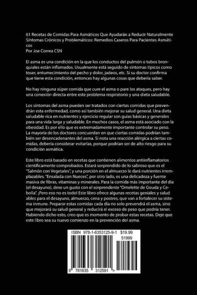 61 Recetas de Comidas Para Asmáticos Que Ayudarán a Reducir Naturalmente Síntomas Crónicos y Problemáticos: Remedios Caseros Para Pacientes Asmáticos