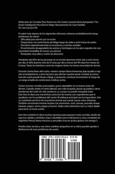 68 Recetas de Comidas Para Trastornos Del Sueño: Usando Dieta Apropiada Y Nutrición Inteligente Para Dormir Mejor Nuevamente Sin Usar Pastillas