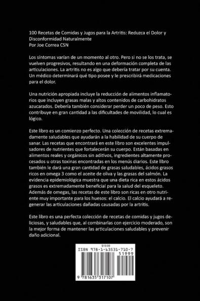 100 Recetas de Comidas y Jugos para la Artritis: Reduzca el Dolor y Disconformidad Naturalmente