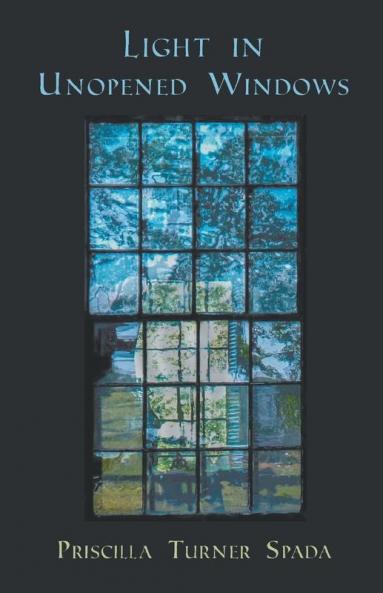 Light in Unopened Windows