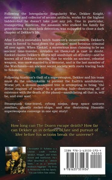 Dekker's Dozen: The Last Watchmen