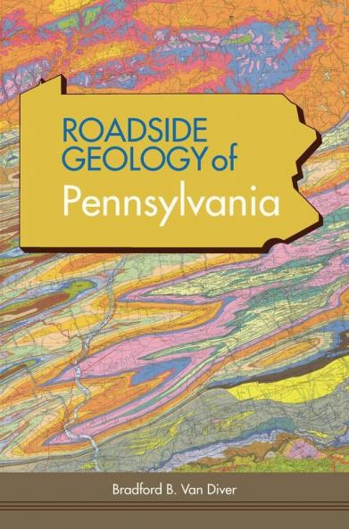 Roadside Geology of Pennsylvania