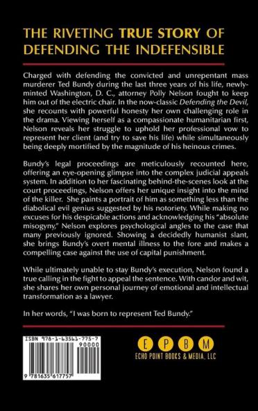 Defending the Devil: My Story As Ted Bundy's Last Lawyer
