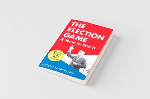 The Election Game and How to Win It