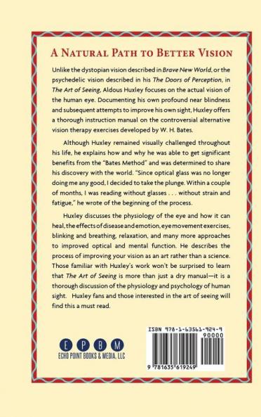 The Art of Seeing (The Collected Works of Aldous Huxley)