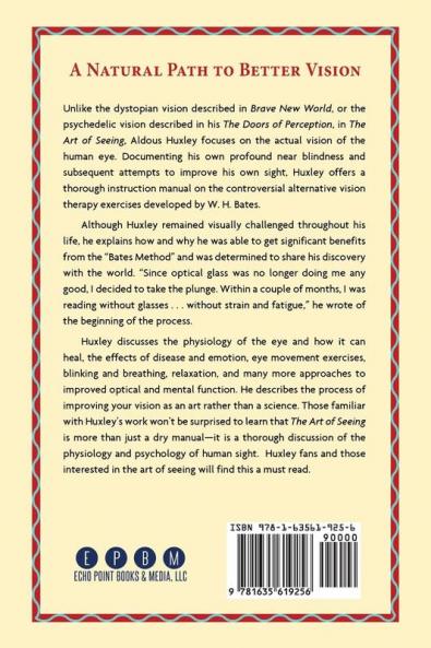 The Art of Seeing (The Collected Works of Aldous Huxley)