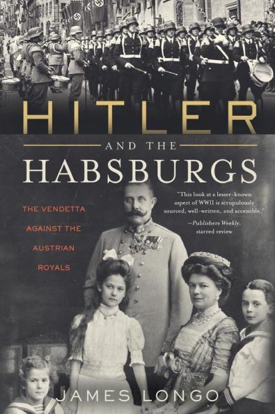 Hitler and the Habsburgs