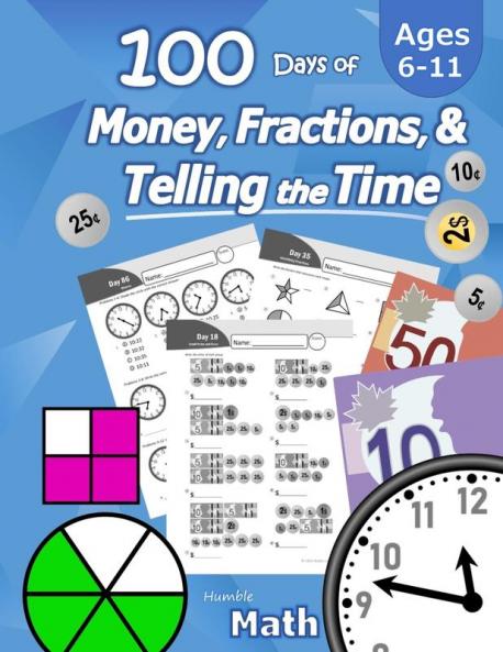 Humble Math - 100 Days of Money Fractions & Telling the Time