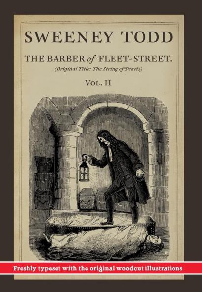 Sweeney Todd The Barber of Fleet-Street; Vol. II