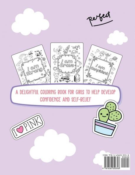 I Am Smart - A Coloring Book for Girls: Inspirational Coloring Book To Build Confidence Girl Power Girl Empowerment Art Activity Book Self-Esteem Young Girls