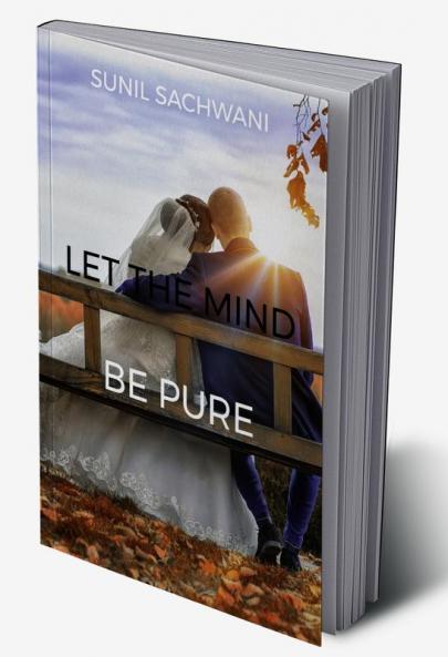 Let The Mind Be Pure