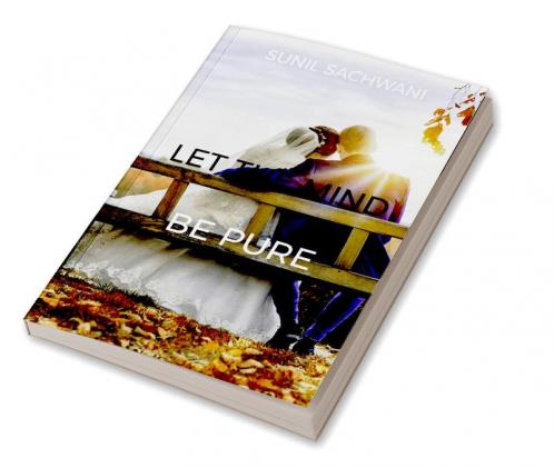 Let The Mind Be Pure