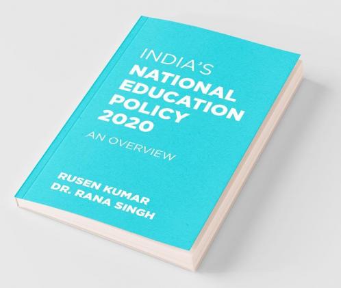 India’S National Education Policy 2020: An Overview