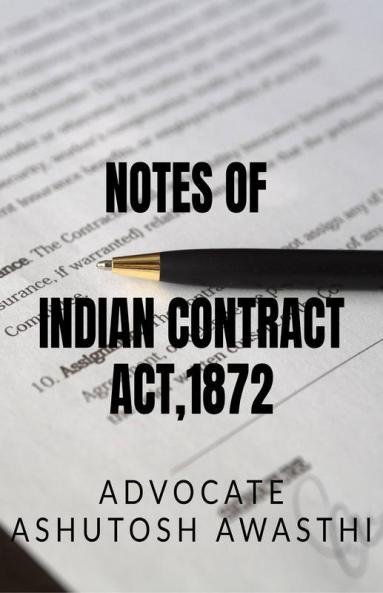 Notes On Indian Contract Act 1872 : Best Notes For Law Students