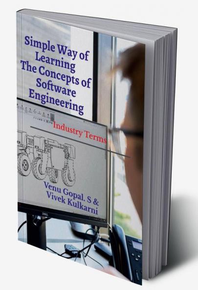 Simple Way of Learning Concepts of Software Engineering : Basics of Industry Terms