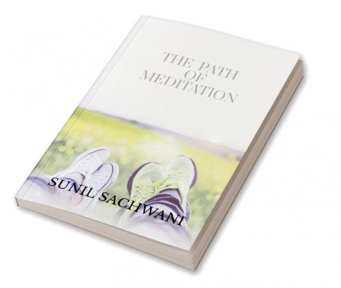 The Path Of Meditation