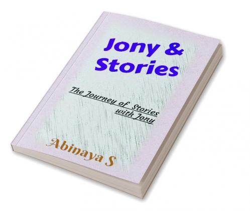 Jony &amp; Stories : The Journey of stories with Jony