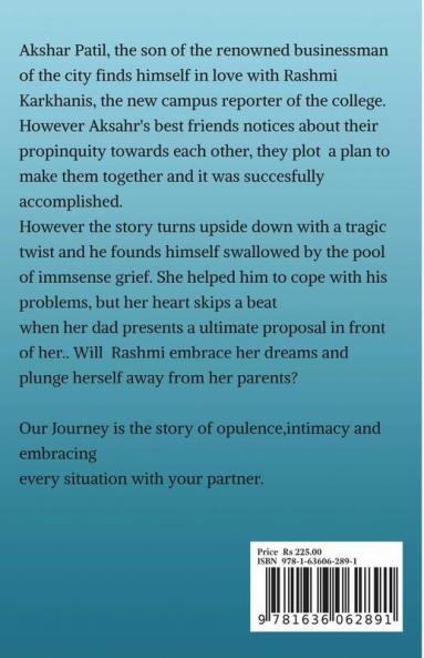 Our Journey: Opulence Of Love
