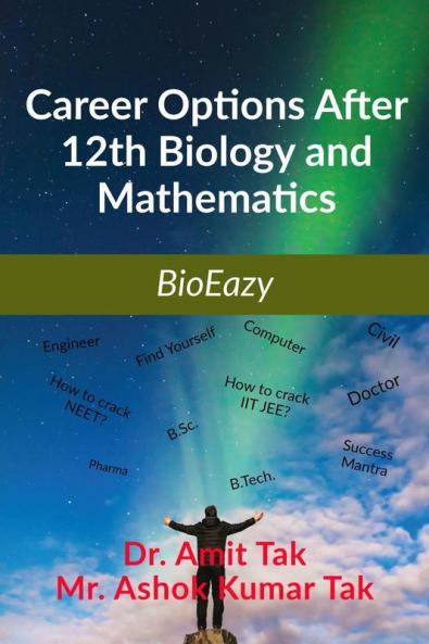 Career Options After 12Th Biology & Mathematics: Bioeazy