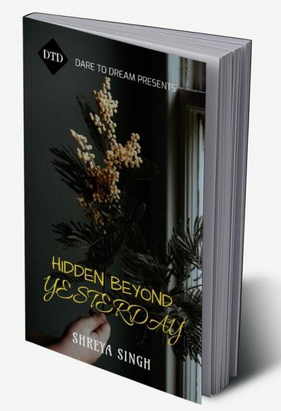 HIDDEN BEYOND YESTERDAY