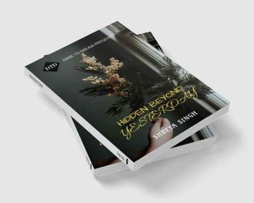 HIDDEN BEYOND YESTERDAY