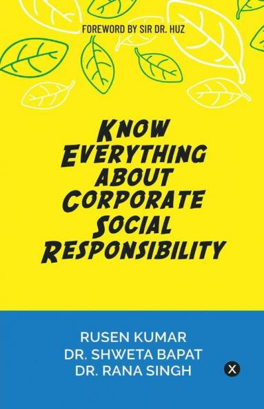Know Everything About Corporate Social Responsibility