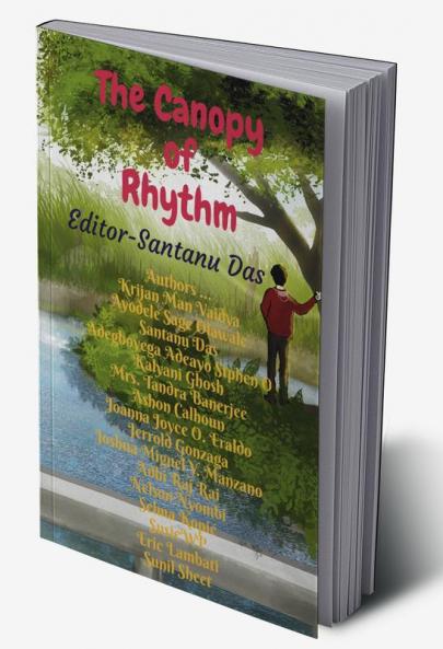 The Canopy of Rhythm : Poem Collection of Different Taste