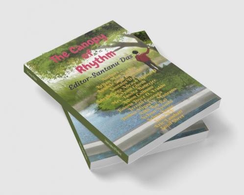 The Canopy of Rhythm : Poem Collection of Different Taste