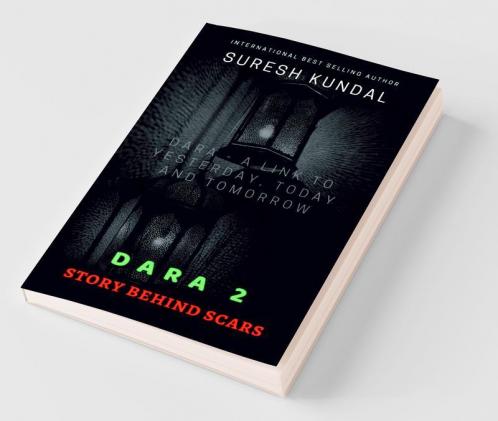 Dara 2 Story Behind Scars