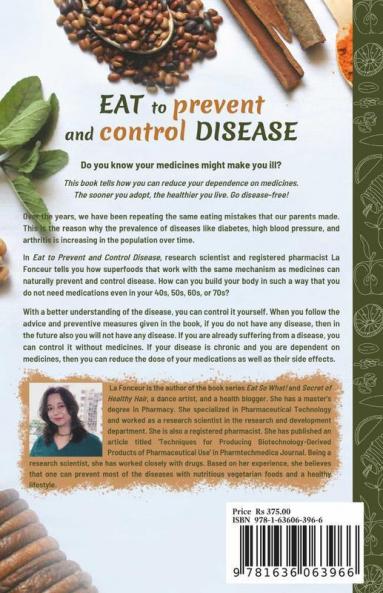 Eat to Prevent and Control Disease: How Superfoods Can Help You Live Disease Free