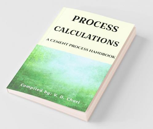 Process Calculations: A Cement Process Handbook