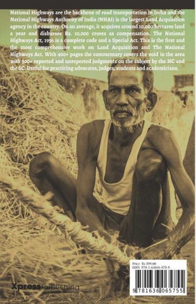 Land Acquisition And The National Highways Act 1956 With 300+ Judgments And 500+ Pages This Is The Most Comprehensive Coverage On Land Acquisition Under The National Highways Act 1956.