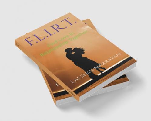 F.L.I.R.T. : Find Love In Relationship Together