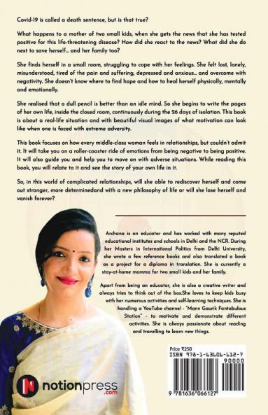 Quarantine Rejuvenate Me : A Journey From Negativity To Positivity