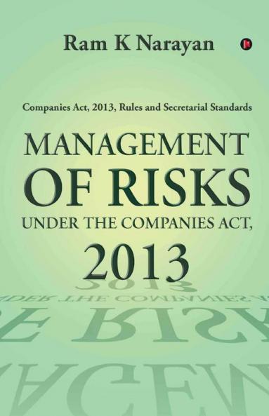 Management of Risks Under the Companies Act 2013