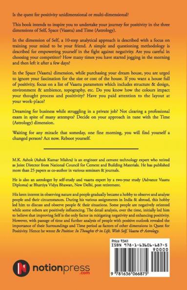 Be Positive: In Thoughts & In Life With Self Vaastu & Astrology: In Thoughts And In Life With Self Vaastu And Astrology