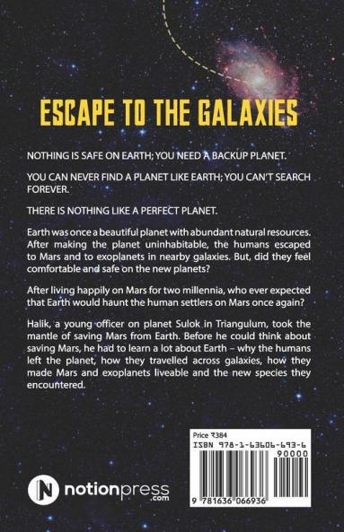 Escape to the Galaxies