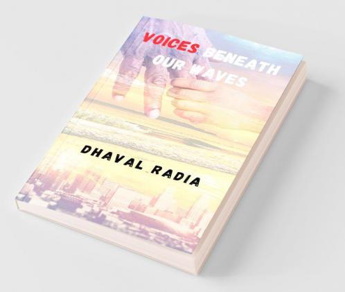 Voices Beneath Our Waves: A Father Ventures To Find Out The Roots Of His Adopted Daughter.