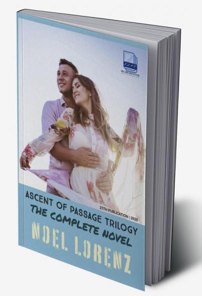 Ascent of Passage Trilogy: The Complete Novel: Love Revenge and Sacrifice
