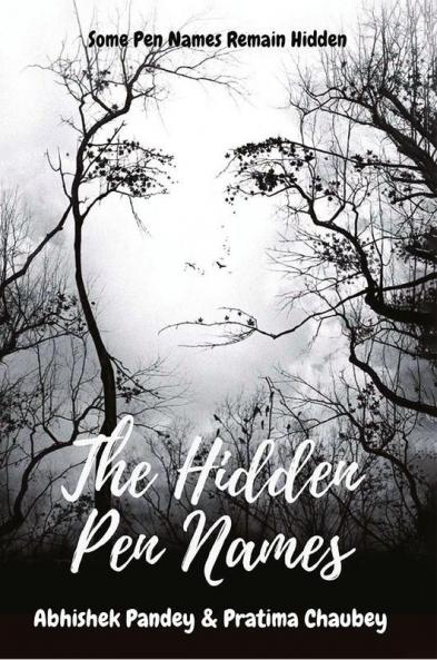 The Hidden Pen Names : Some Pen Names Remain Hidden