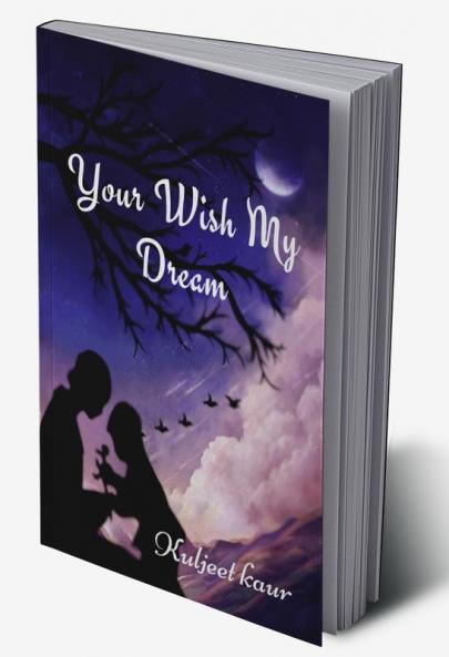 Your Wish My Dream