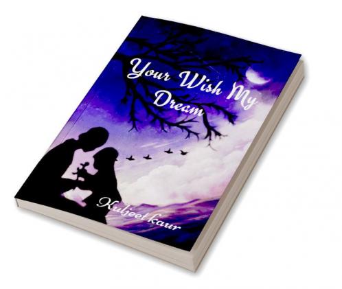 Your Wish My Dream