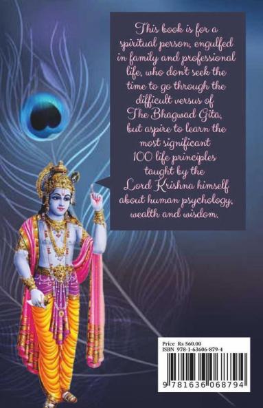 The Golden Words of Krishna : A Handbook of 100 Life Changing Lessons from The Bhagavad Gita
