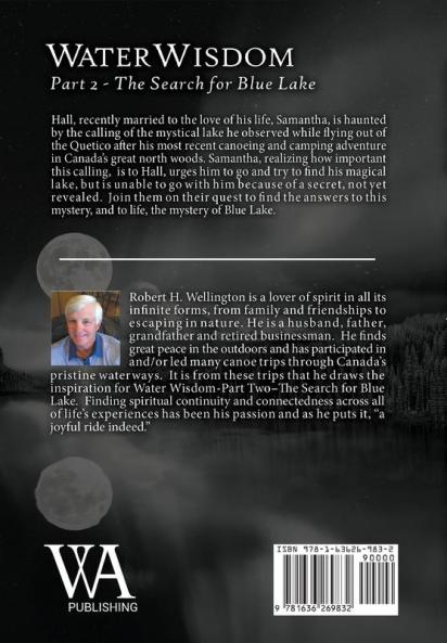 Water Wisdom: The Search For Blue Lake