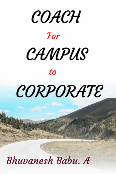 Coach for Campus to Corporate : Proven Strategies to Build a Success Career