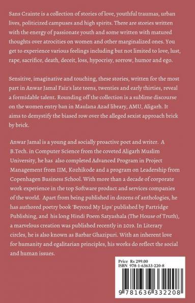 Sans Crainte : Selected short stories a prize-winning essay and a discourse on the alleged women entry ban in the Maulana Azad Library AMU Aligarh.