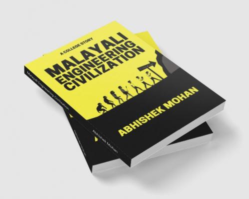 Malayali Engineering Civilization: A college story