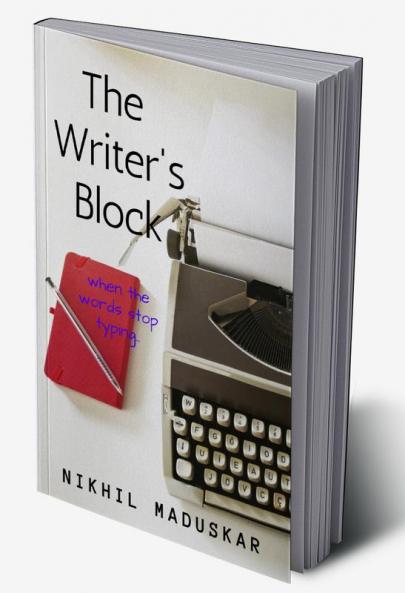 The Writer's Block : When the words stop typing...
