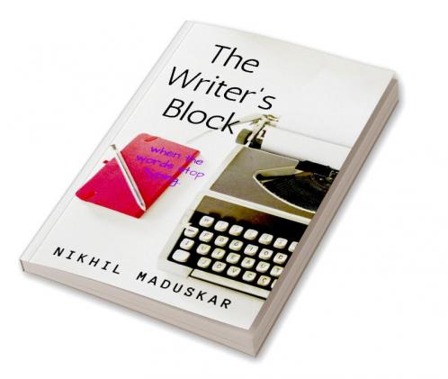 The Writer's Block : When the words stop typing...