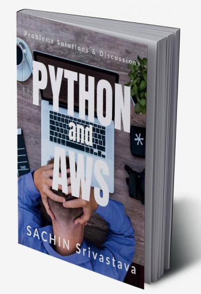 Python and AWS : Problems Solutions & Discussions
